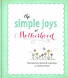 the simple joys of Motherhood - hardcover Give Simple