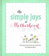the simple joys of Motherhood - hardcover Give Simple 